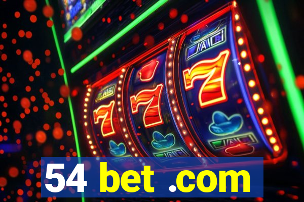 54 bet .com